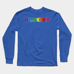 Lucky to be gay Long Sleeve T-Shirt